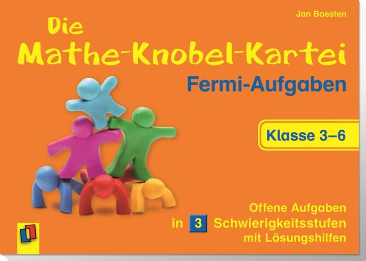 Produktbild Die Mathe-Knobel-Kartei 3.-6. Schuljahr. Fermi-Aufgaben (Deutsch, Jan Boesten, 2013)