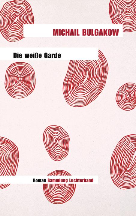 Produktbild Die weisse Garde (Deutsch, Michail Bulgakow, 2006)