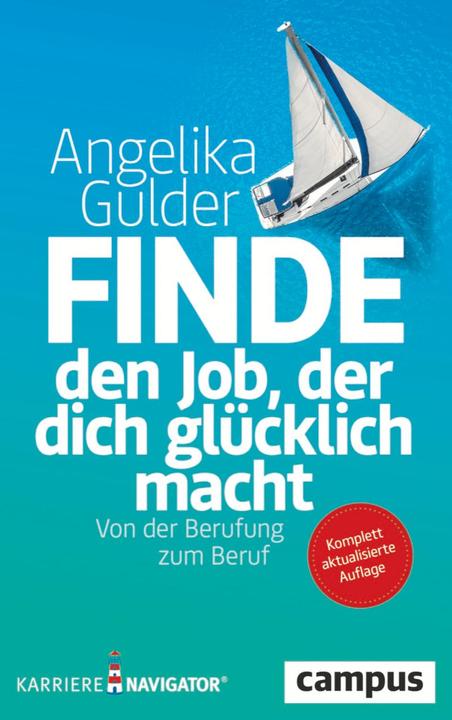 Actual product image Finde den Job, der dich glücklich macht (German, Angelica Gulder, 2022)
