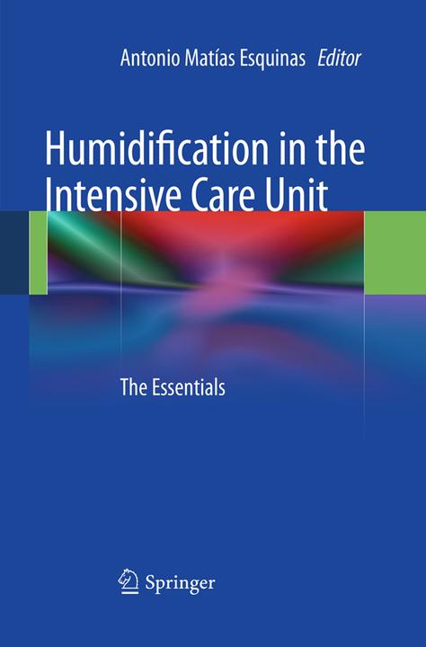 Produktbild Humidification in the Intensive Care Unit (Antonio Esquinas, 2016)