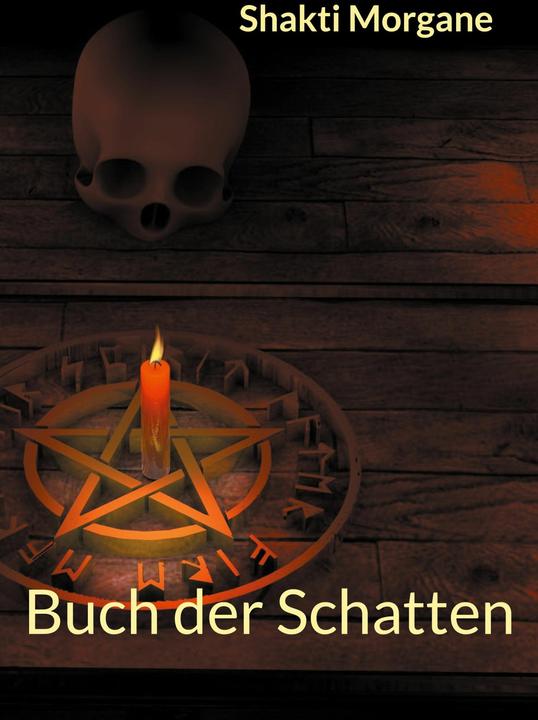Produktbild Buch der Schatten (Deutsch, Shakti Morgane, 2021)