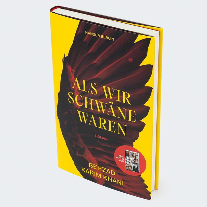 Produktbild Als wir Schwäne waren (Deutsch, Behzad Karim Khani, 2024)