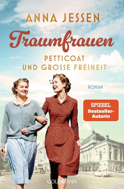 Produktbild Traumfrauen. Petticoat und grosse Freiheit - (Deutsch, Anna Jessen, 2023)