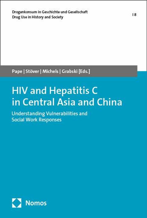 Produktbild HIV and Hepatitis C in Central Asia and China (Englisch, Ingo Ilja Michels, Heino Stöver, Meryem Grabski, Ulla Pape, 2024)