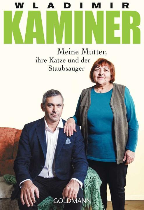 Produktbild Meine Mutter, ihre Katze und der Staubsauger (Deutsch, Wladimir Kaminer, 2018)