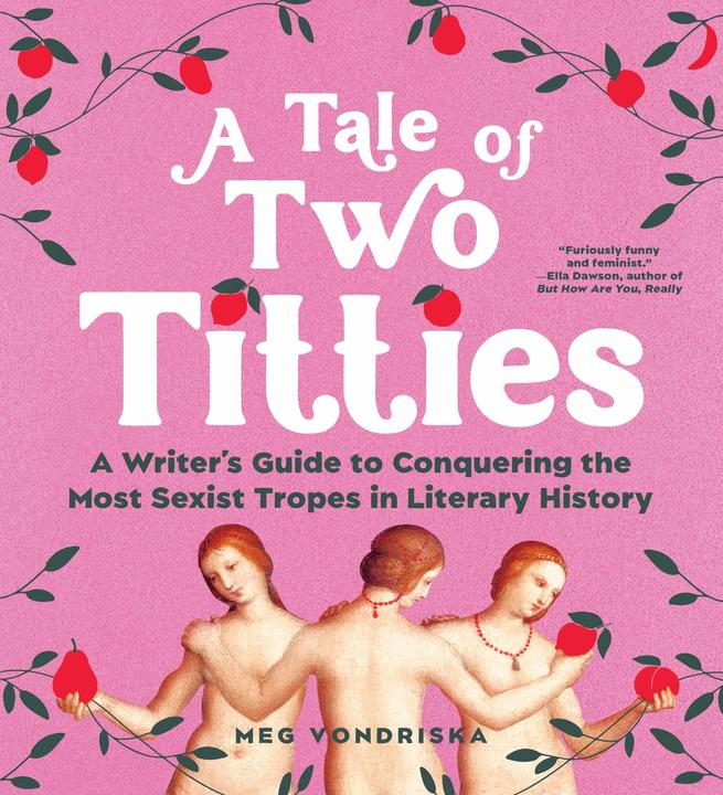 Actual product image A Tale of Two Titties (English, Meg Vondriska, 2024)