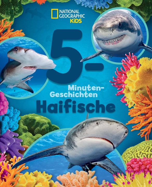 Produktbild National Geographic 5-Minuten-Geschichten Haifische (5-Minuten-Geschichten) (Deutsch, Alli Brydon, 2024)