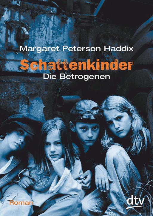 Produktbild Schattenkinder 2. Die Betrogenen (Deutsch, Margaret Peterson Haddix, 2013)