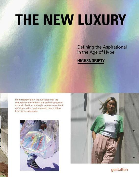 Il nuovo lusso (Inglese, Stature, Maria-Elisabeth Niebius, Clan di Robert, Highsnobiety, 2019)