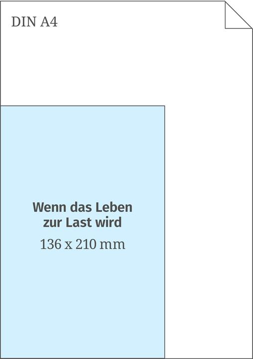 Produktbild Wenn das Leben zur Last wird (Deutsch, Rolf Merkle, 2025)