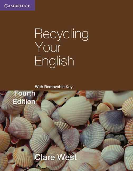 Produktbild Recycling Your English with Removable Key. Fourth Edition (Englisch, Clare West, 2010)