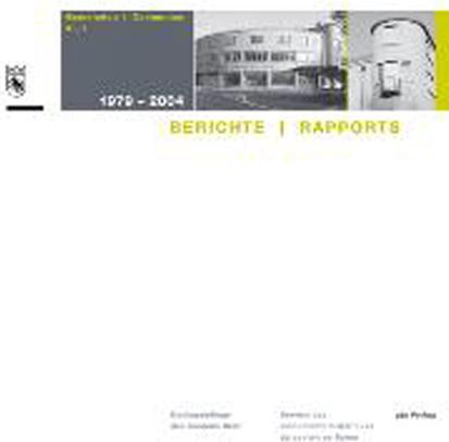 Produktbild Denkmalpflege des Kantons Bern Berichte 1979-2004 (René Koelliker, Maurer, Anita Bernhard, Peter Bannwart, Michael Gerber, Deutsch)