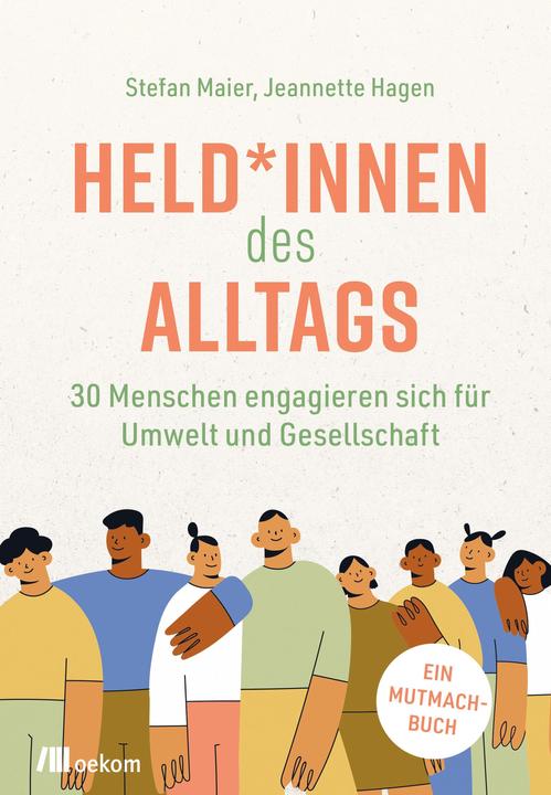 Produktbild Held*innen des Alltags (Deutsch, Stefan Maier, Jeannette Hagen, 2022)
