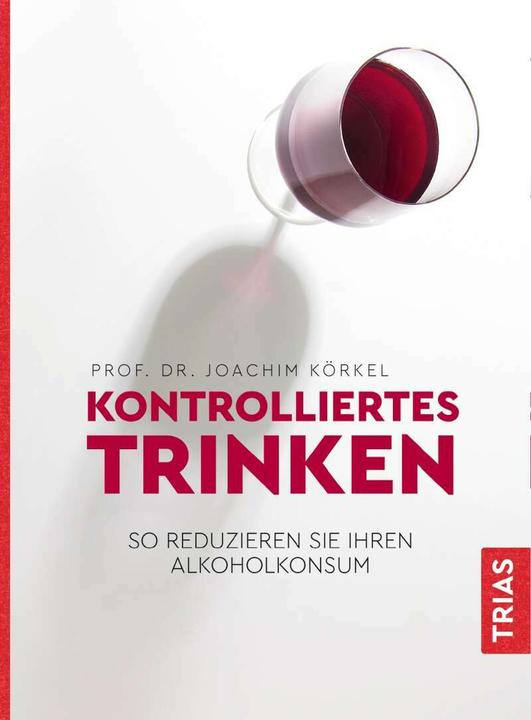Produktbild Kontrolliertes Trinken (Deutsch, Joachim Körkel, 2021)
