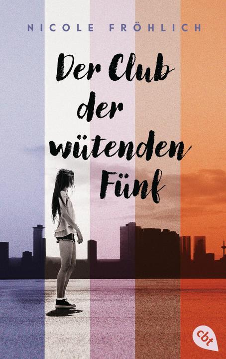 Produktbild Der Club der wütenden Fünf (Deutsch, Nicole Fröhlich, 2024)