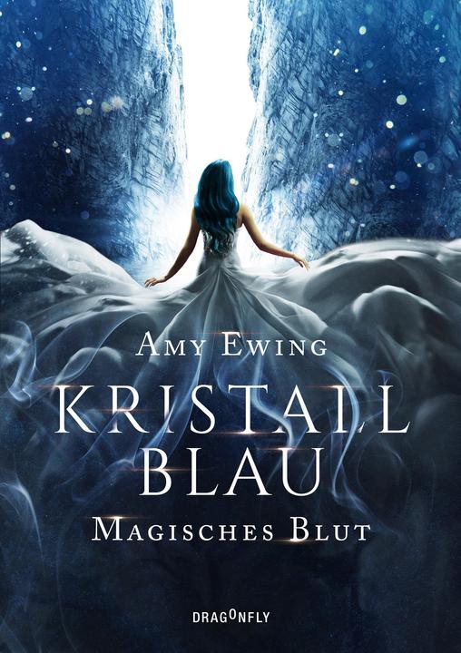 Produktbild Kristallblau - Magisches Blut (Deutsch, Amy Ewing, Andrea Fischer, 2019)