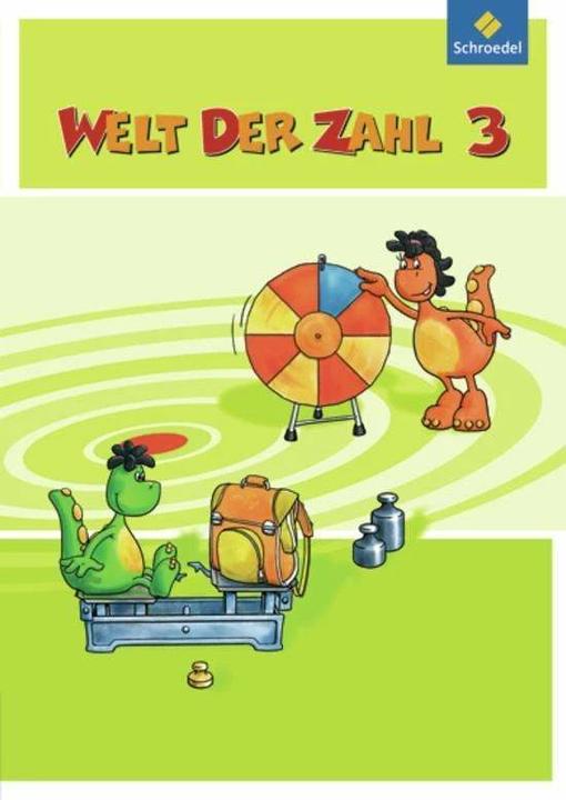 Produktbild Welt der Zahl 3. Schülerband. Ausgabe Nord (Deutsch, Wilhelm Schipper, Eugen Bauhoff, Kurt Hönisch, Dieter Kraft, Gerhild Träger, Britta Rothe, Andrea Hahne, 2012)