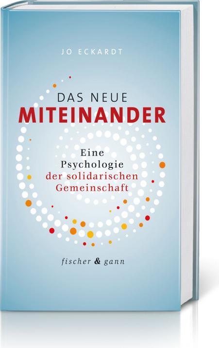 Produktbild Das neue Miteinander (Deutsch, Jo Eckardt, 2022)
