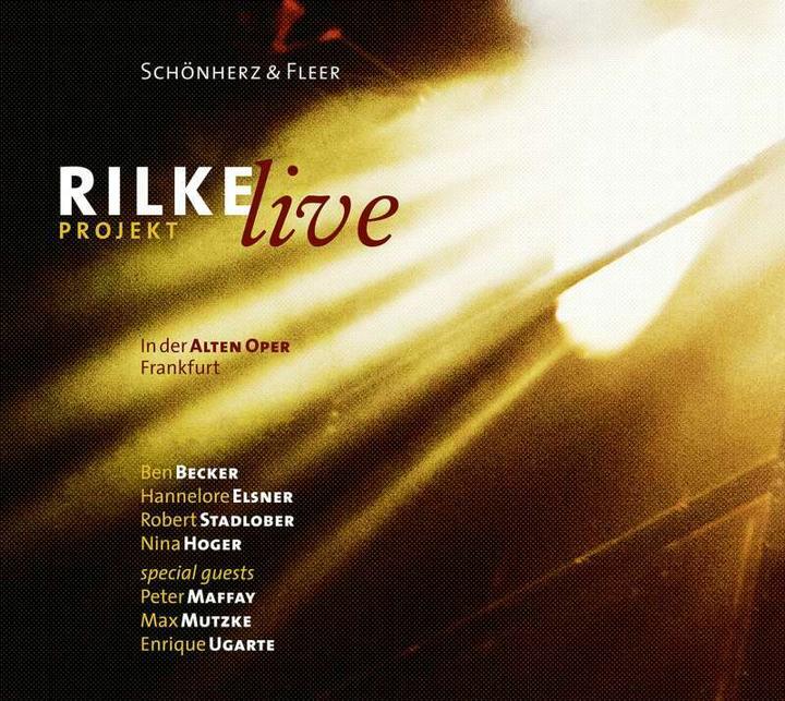 Produktbild Rilke Projekt - Live (Schönherz & Fleer, Robert Stadlober, Hannelore Elsner, Ben Becker, Deutsch)