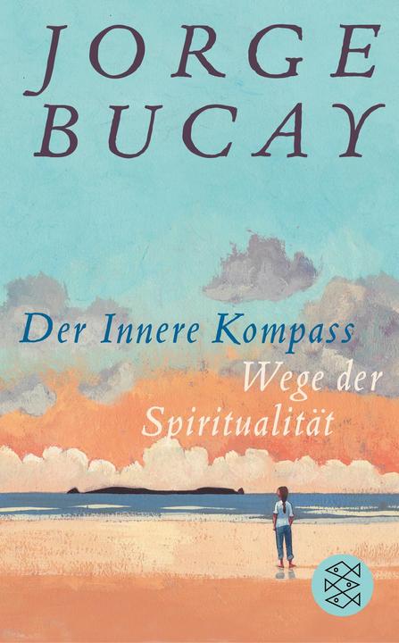 Produktbild Der Innere Kompass (Deutsch, Jorge Bucay, 2018)