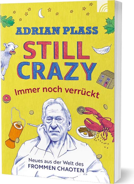 Produktbild Still Crazy - immer noch verrückt (Deutsch, Adrian Plass, 2024)