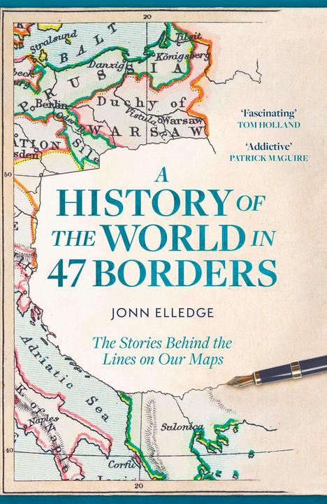 Produktbild A History of the World in 47 Borders (Englisch, Jonn Elledge, 2024)