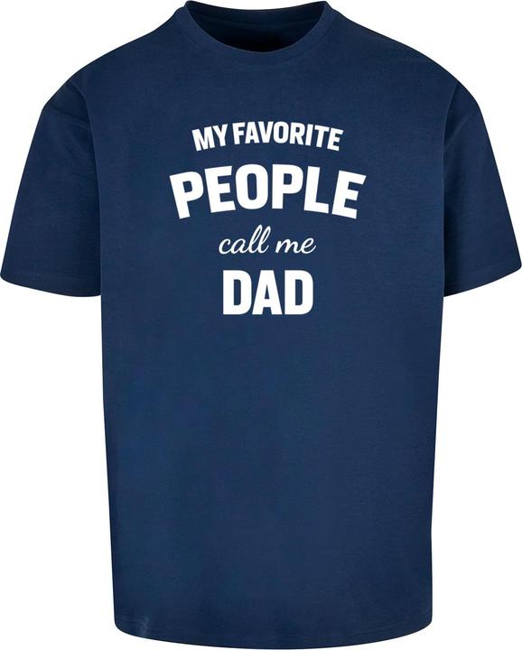 Merchcode Fathers Day - My Favorite People Call Me Dad Heavy Oversize Tee - 112969 (L)