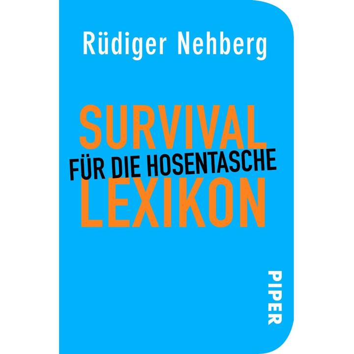 Produktbild Survival-Lexikon- Für die Hosentasche (Deutsch, Rüdiger Nehberg, 2012)