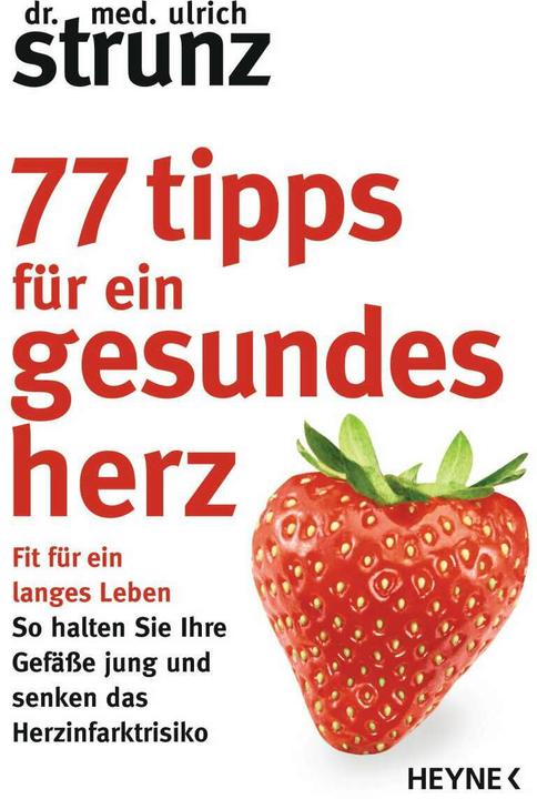 Produktbild 77 Tipps für ein gesundes Herz (Deutsch, Ulrich Strunz, 2019)
