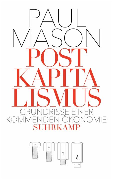 Produktbild Postkapitalismus (Deutsch, Paul Mason, 2018)