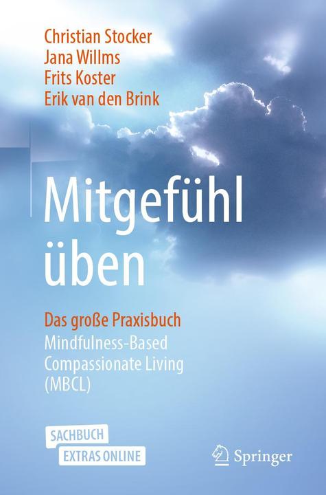 Produktbild Mitgefühl üben (Deutsch, Erik van den Brink, Christian Stocker, Jana Willms, Frits Koster, 2020)