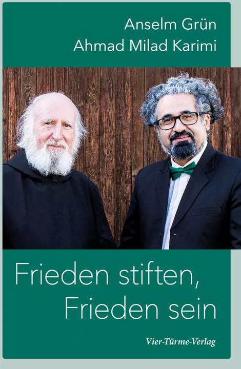 Produktbild Frieden stiften, Frieden sein (Deutsch, Anselm Grün, Ahmad Milad Karimi, 2022)