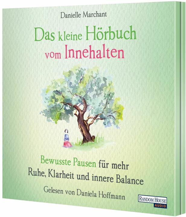 Produktbild Das kleine Hör-Buch vom Innehalten (Danielle Marchant, Deutsch)