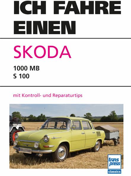 Produktbild Ich fahre einen Skoda (Deutsch, Dieter Schulze, Eberhard Preusch, Karl-Heinz Rabis, 2025)