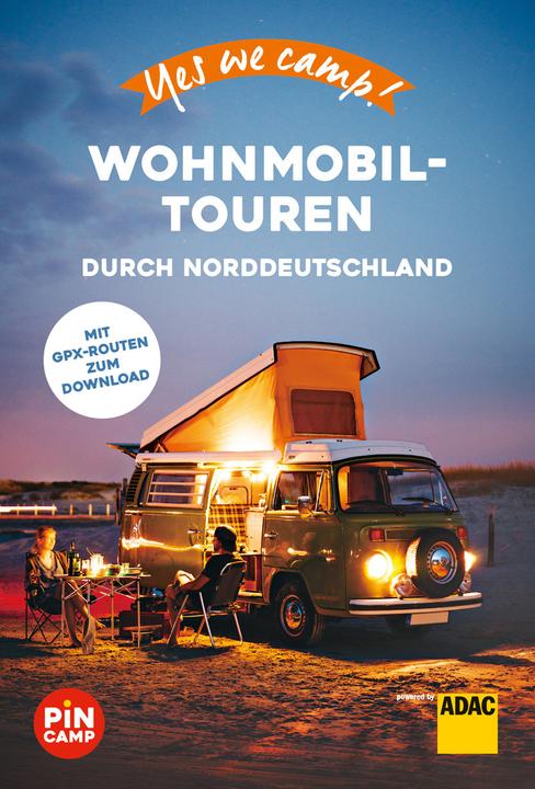 Produktbild Yes we camp! Wohnmobil-Touren durch Norddeutschland (Deutsch, Katja Hein, 2021)