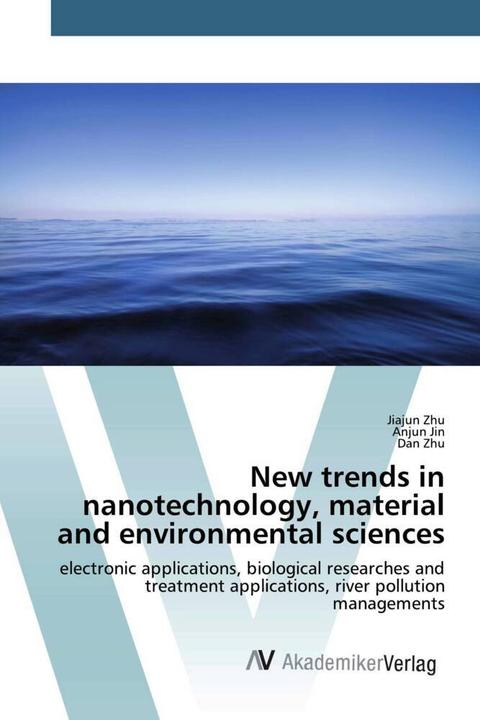 Actual product image New trends in nanotechnology, material and environmental sciences (German, Dan Zhu, Jiajun Zhu, Anjun Jin, 2018)