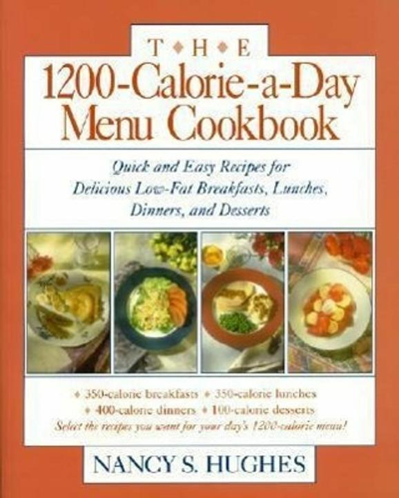 Produktbild The 1200-Calorie-A-Day Menu Cookbook (Englisch, Nancy Hughes, 1994)