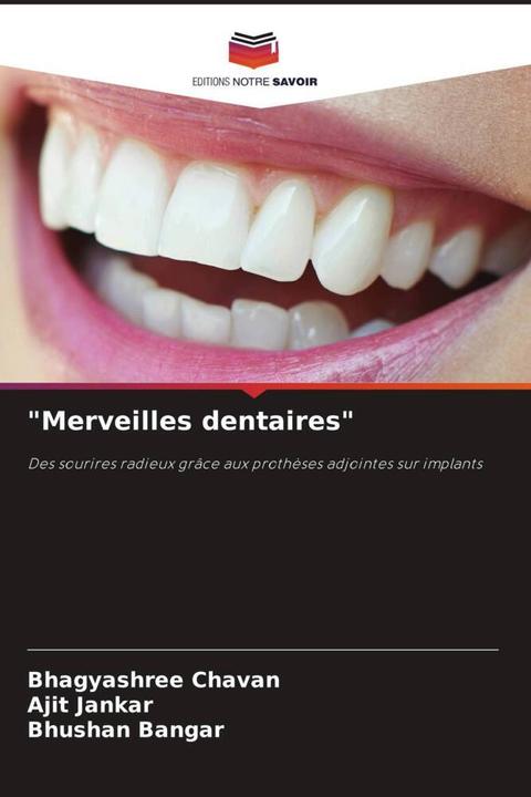 Produktbild 'Merveilles dentaires' (BHUSHAN BANGAR, BHAGYASHREE CHAVAN, Ajit Jankar, 2024)
