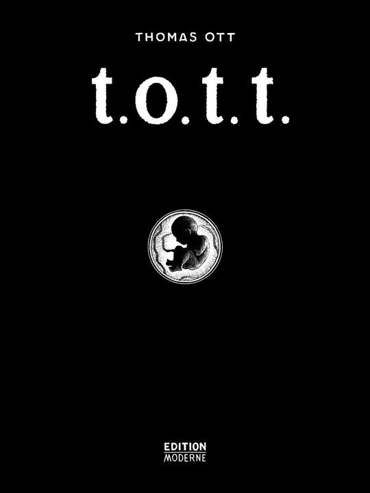 Produktbild t.o.t.t. ( tott) (Deutsch, Thomas Ott, 2002)