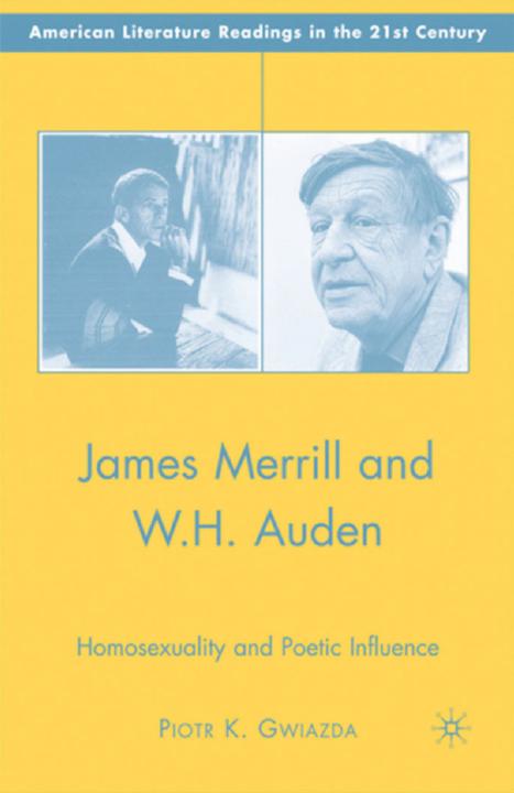 Produktbild James Merrill and W.H. Auden (Englisch, P. Gwiazda, 2007)