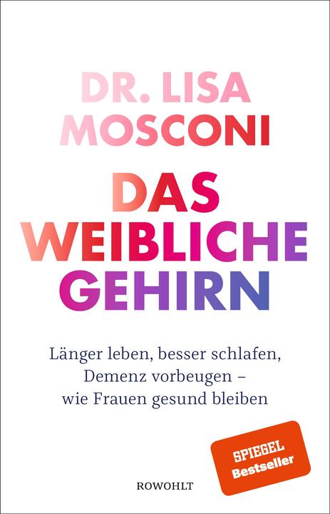 Valeurs nutritives et ingrédients Das weibliche Gehirn (Allemand, Jorunn Wissmann, Lisa Mosconi, Monika Niehaus, 2020)