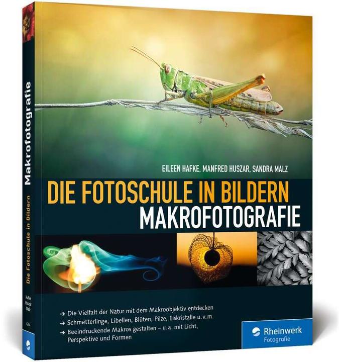 Image du produit Die Fotoschule in Bildern. Makrofotografie (Allemand, Eileen Hafke, 2016)