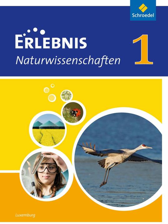 Produktbild Erlebnis Naturwissenschaften 1. Schülerband. Ausgabe für Luxemburg (Deutsch, 2013)