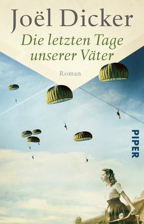 Produktbild Die letzten Tage unserer Väter (Deutsch, Amelie Thoma, Joël Dicker, Michaela Messner, 2023)