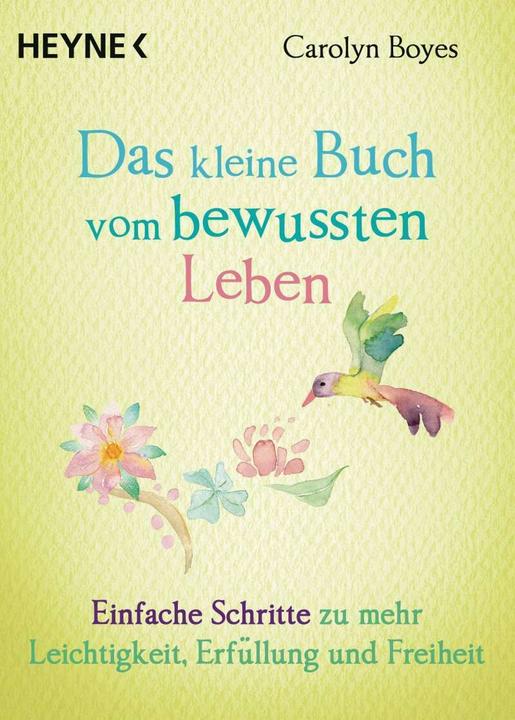Actual product image Das kleine Buch vom bewussten Leben (German, Carolyn Boyes, 2020)
