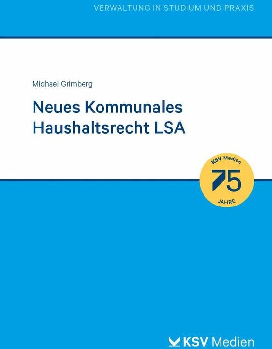 Nährwerte und Zutaten Neues Kommunales Haushaltsrecht LSA (Deutsch, Michael Grimberg, 2024)