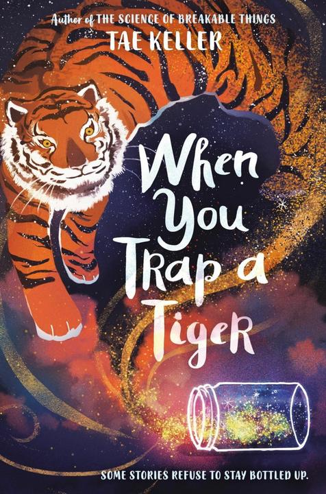 Produktbild When You Trap a Tiger (Englisch, Tae Keller, 2020)