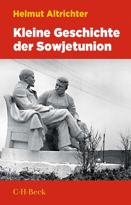 Produktbild Kleine Geschichte der Sowjetunion (Deutsch, Helmut Altrichter, 2022)