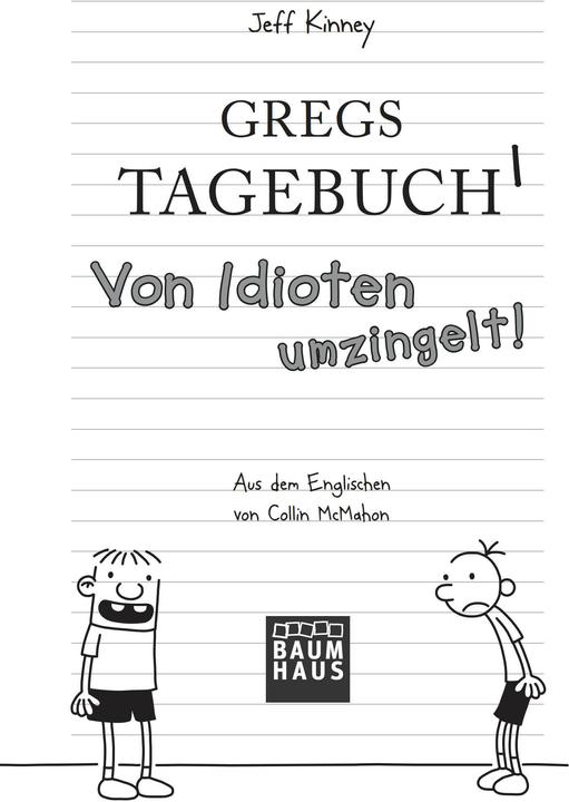Actual product image Gregs Tagebuch 01. Von Idioten umzingelt (German, Jeff Kinney., Collin McMahon, Dietmar Schmidt, 2011)