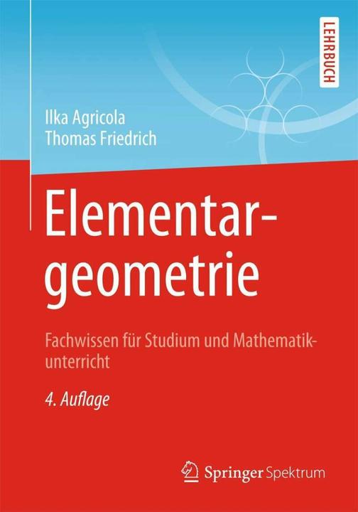 Produktbild Elementargeometrie (Deutsch, Ilka Agricola, Thomas Friedrich, 2014)